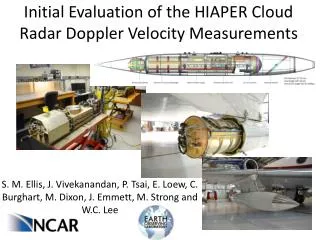 Initial Evaluation of the HIAPER Cloud Radar Doppler Velocity Measurements