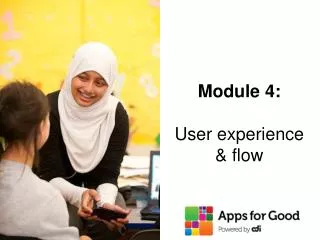 Module 4 : User e xperience &amp; flow