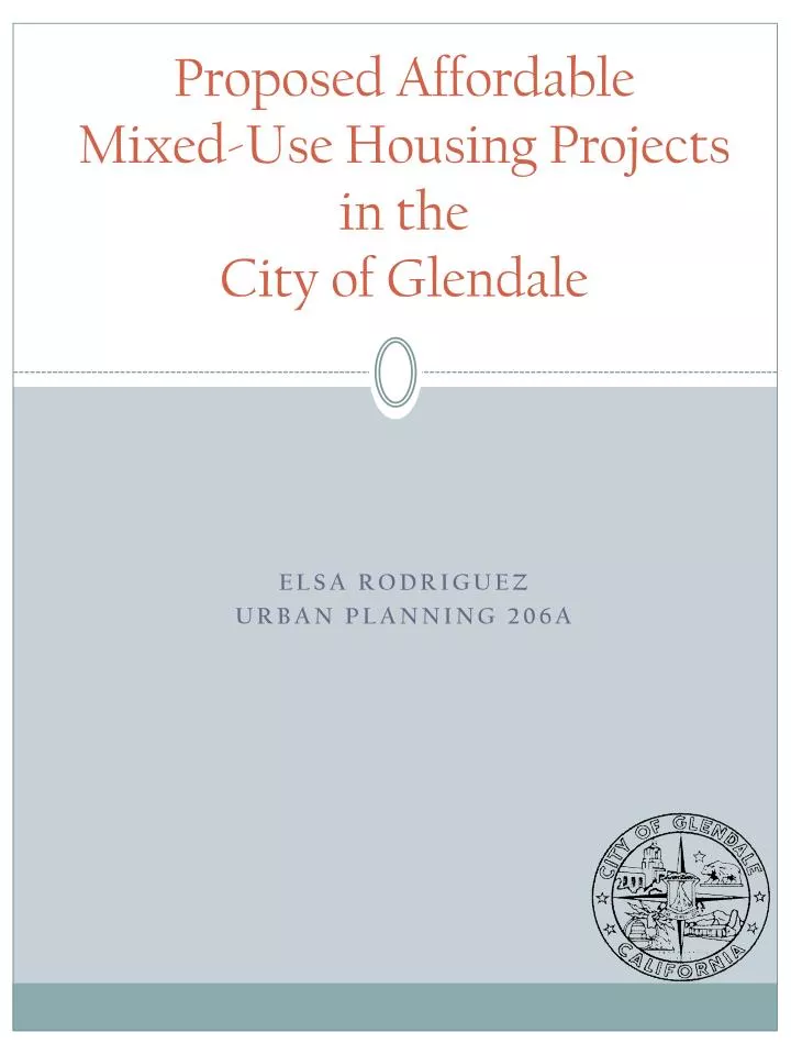 proposed affordable mixed use housing projects in the city of glendale