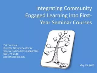 Integrating Community Engaged Learning into First-Year Seminar Courses