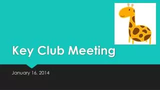 Key Club Meeting
