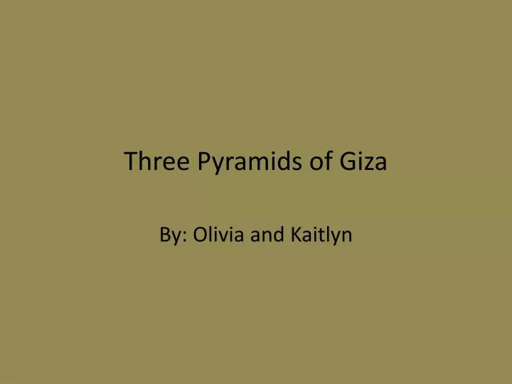 three pyramids of giza