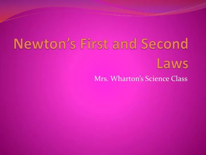 newton s first and second laws