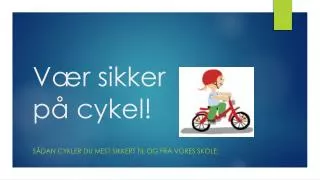 v r sikker p cykel