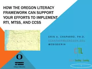 How the Oregon Literacy Framework Can Support Your Efforts to Implement RTI, MTSS, and CCSS