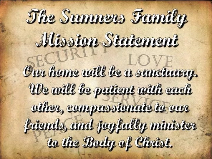 the sumners family mission statement