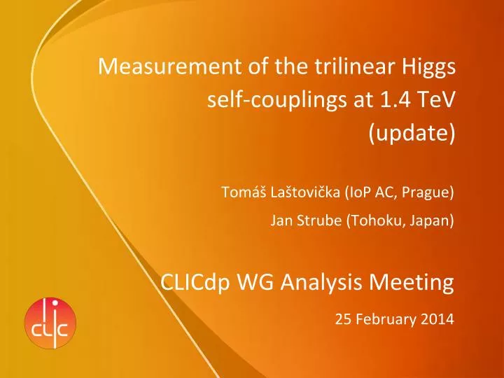 measurement of the trilinear higgs self couplings at 1 4 tev update