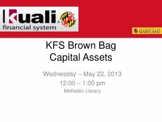 KFS Brown Bag Capital Assets