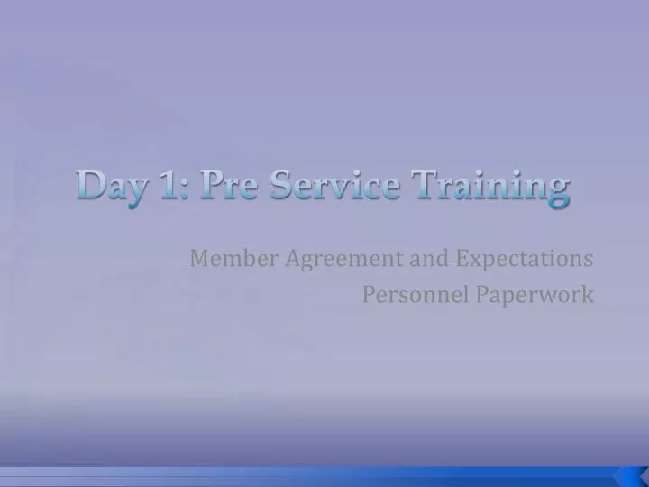 day 1 pre service training