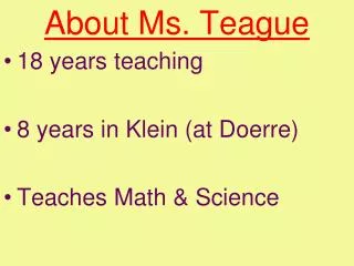 About Ms. Teague