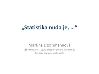 statistika nuda je