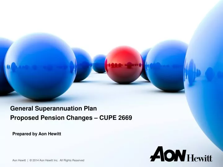 general superannuation plan proposed pension changes cupe 2669