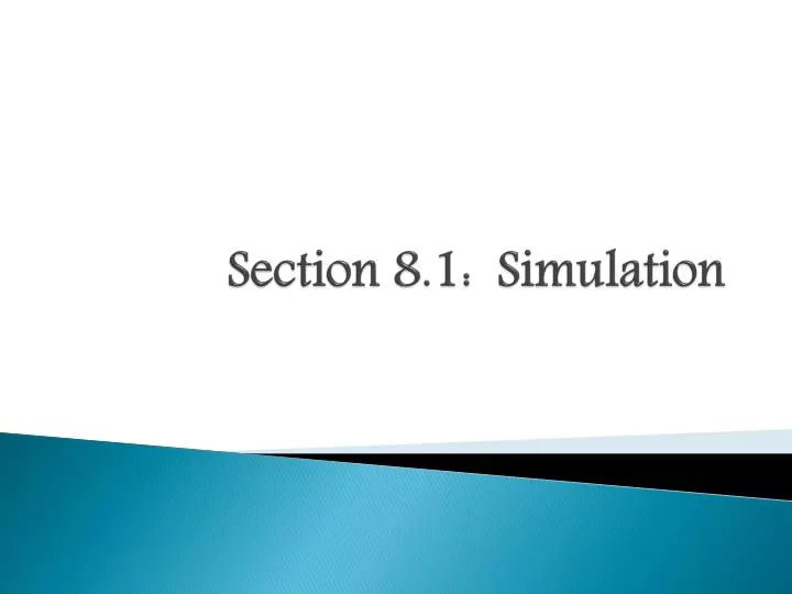section 8 1 simulation