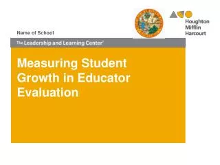Measuring Student Growth in Educator Evaluation