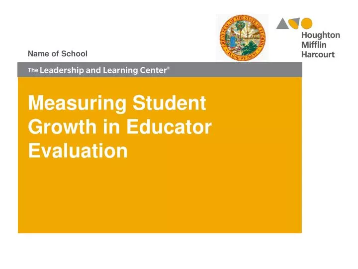 measuring student growth in educator evaluation
