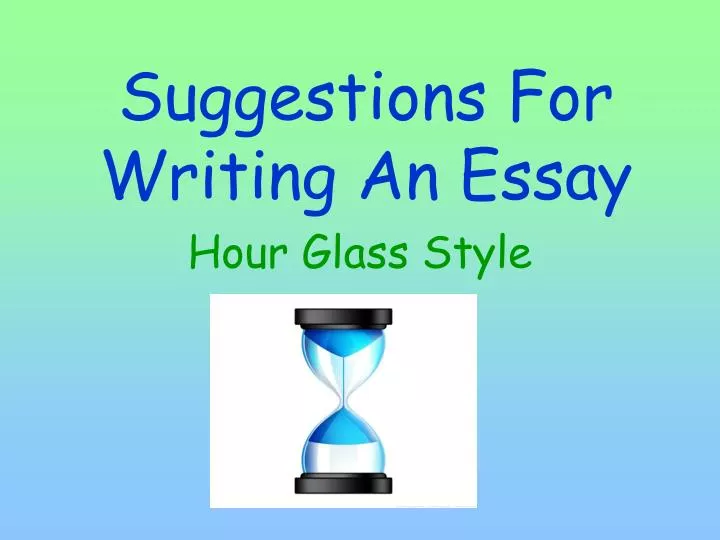 suggestions for writing an essay