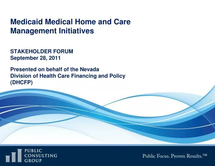 medicaid medical home and care management initiatives