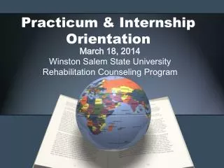 Practicum &amp; Internship Orientation