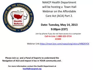 NAACP Health Department will be hosting a Town Hall Webinar on the Affordable