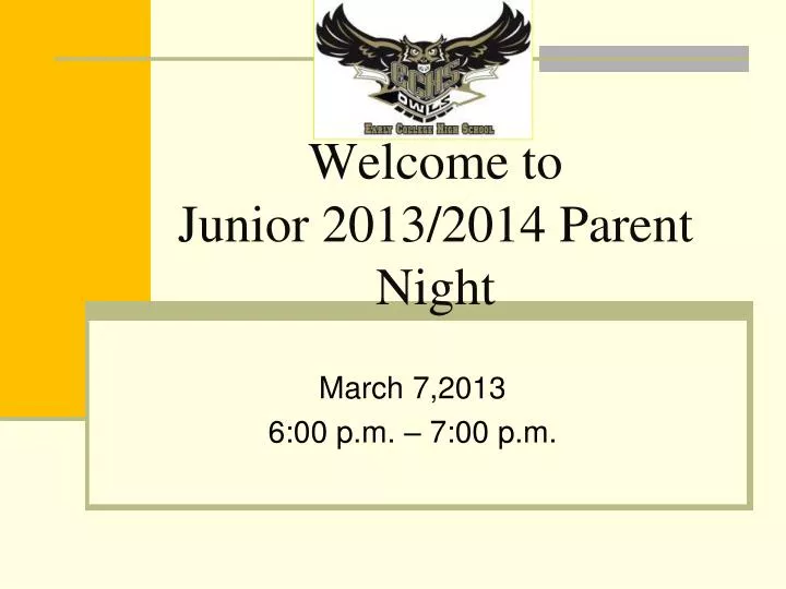 welcome to junior 2013 2014 parent night