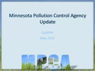 Minnesota Pollution Control Agency Update