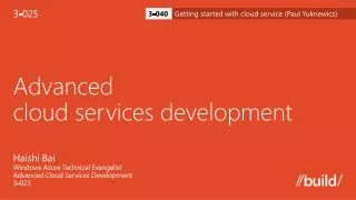 Advanced cloud services development