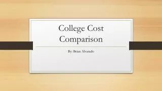 College Cost Comparison