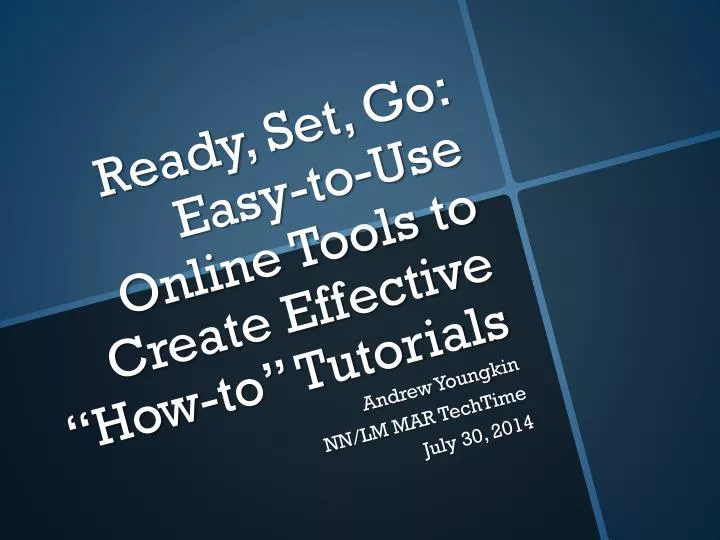 ready set go easy to use online tools to create effective how to tutorials
