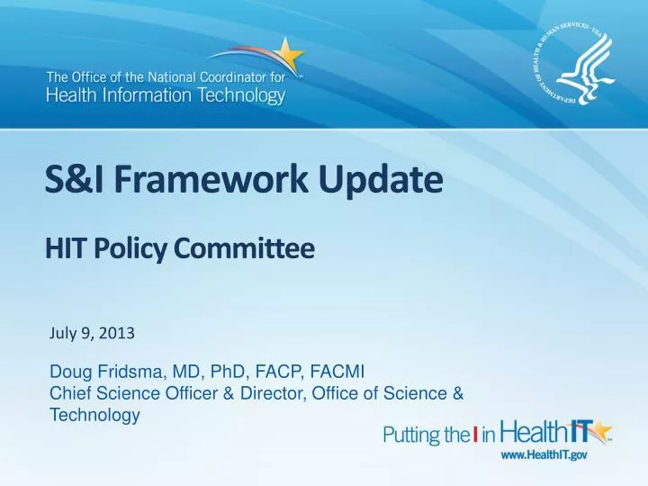 s i framework update hit policy committee