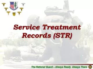 Service Treatment Records (STR)