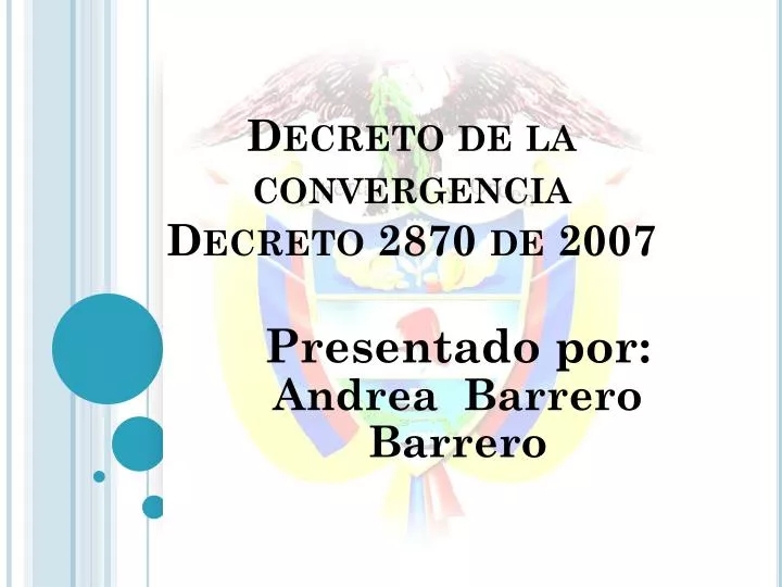 decreto de la convergencia decreto 2870 de 2007