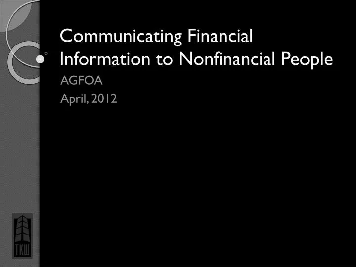 communicating financial information to nonfinancial people