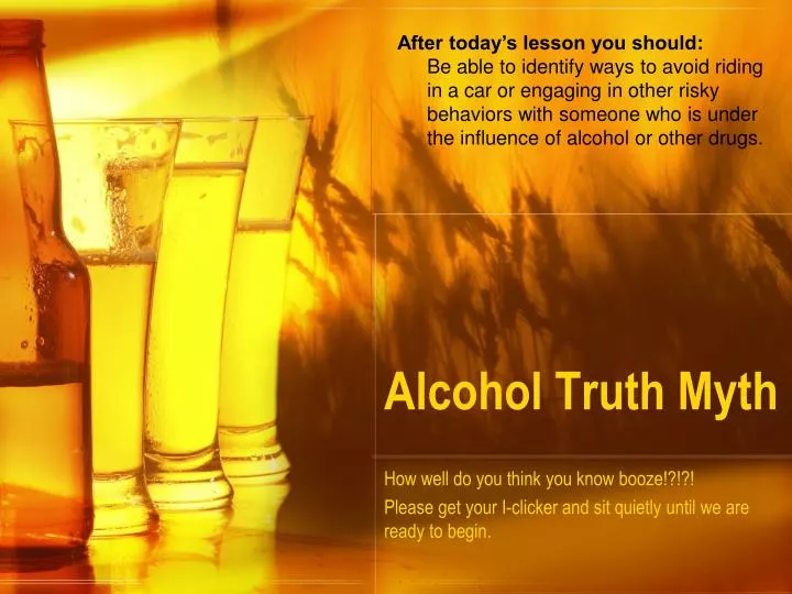 alcohol truth myth