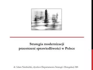Strategia modernizacji przestrzeni sprawiedliwości w Polsce