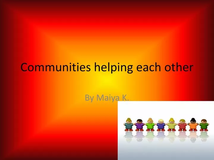 communities helping each other