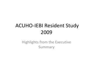 ACUHO-IEBI Resident Study 2009