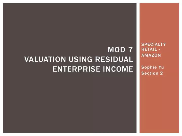 mod 7 valuation using residual enterprise income