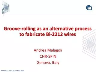 Groove-rolling as an alternative process to fabricate Bi-2212 wires