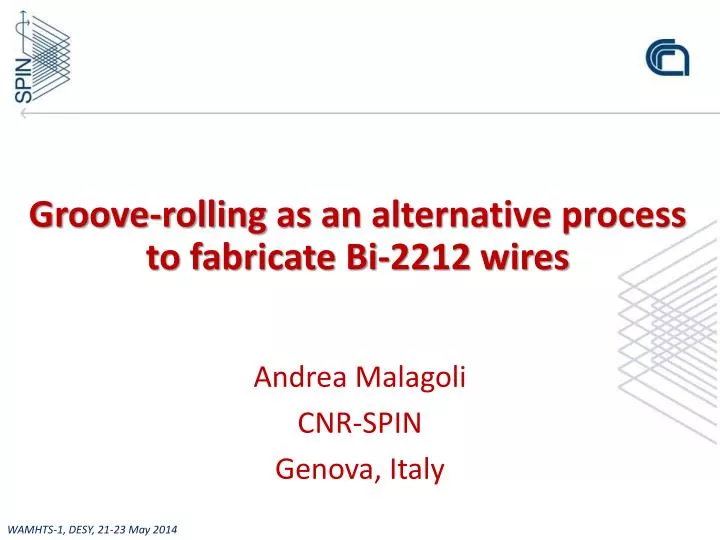 groove rolling as an alternative process to fabricate bi 2212 wires