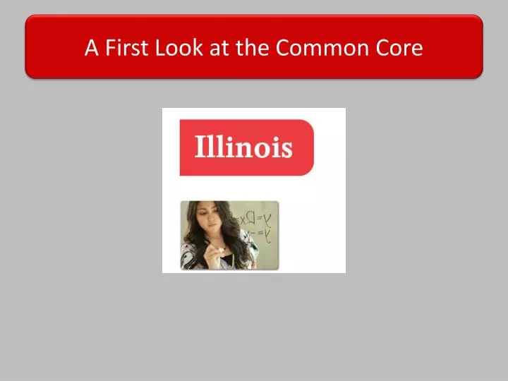 a first look at the common core