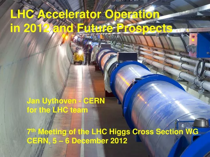 lhc accelerator operation in 2012 and future prospects