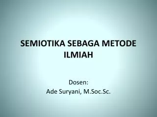 semiotika sebaga metode ilmiah