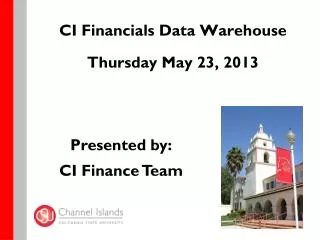CI Financials Data Warehouse Thursday May 23, 2013