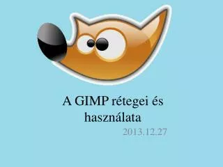a gimp r tegei s haszn lata