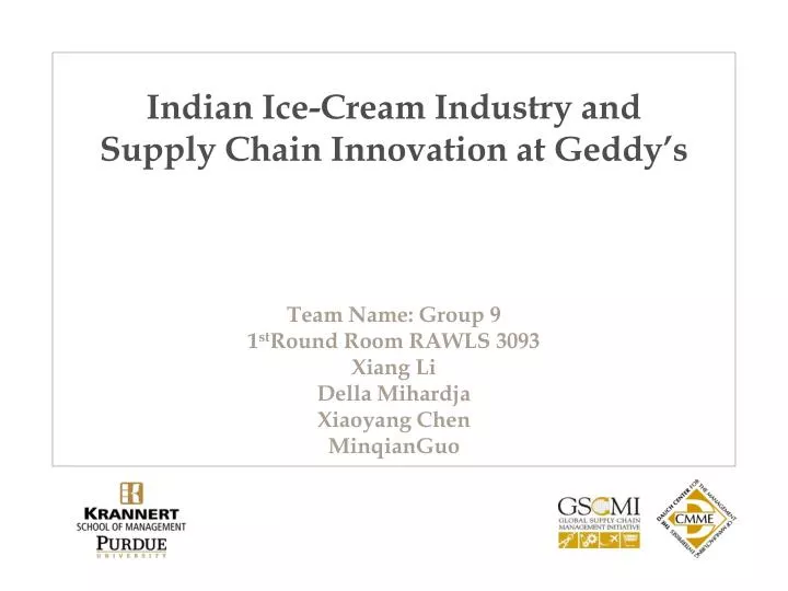 indian ice cream industry and supply chain innovation at geddy s