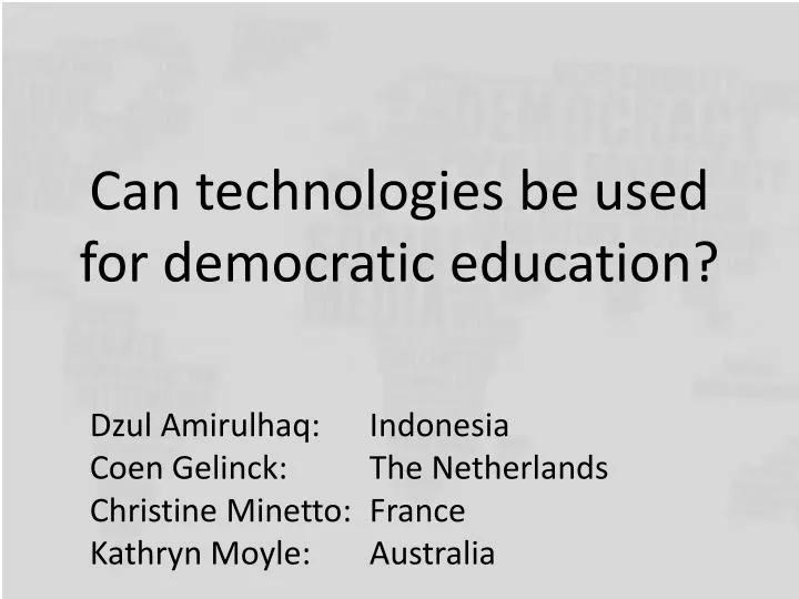 can technologies be used for democratic education