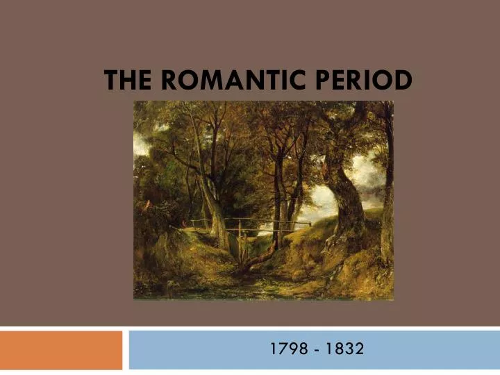 the romantic period