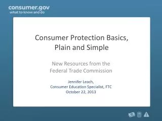 Consumer Protection Basics, Plain and Simple
