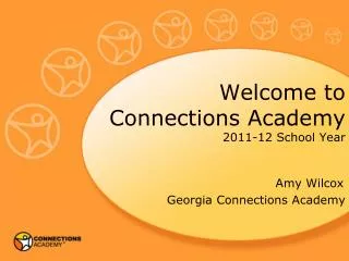 Welcome to Connections Academy 2011-12 School Year