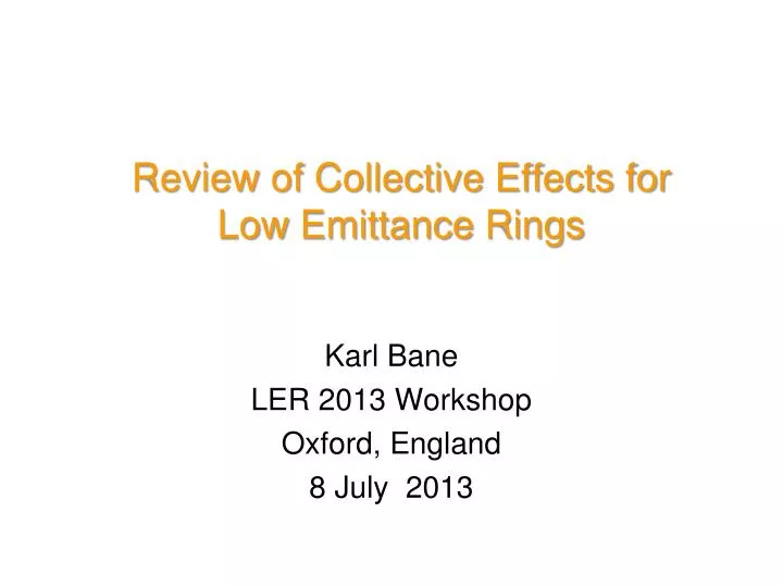 review of collective effects for low emittance rings